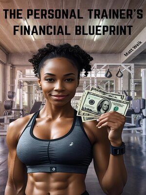 cover image of The Personal Trainer's Financial Blueprint